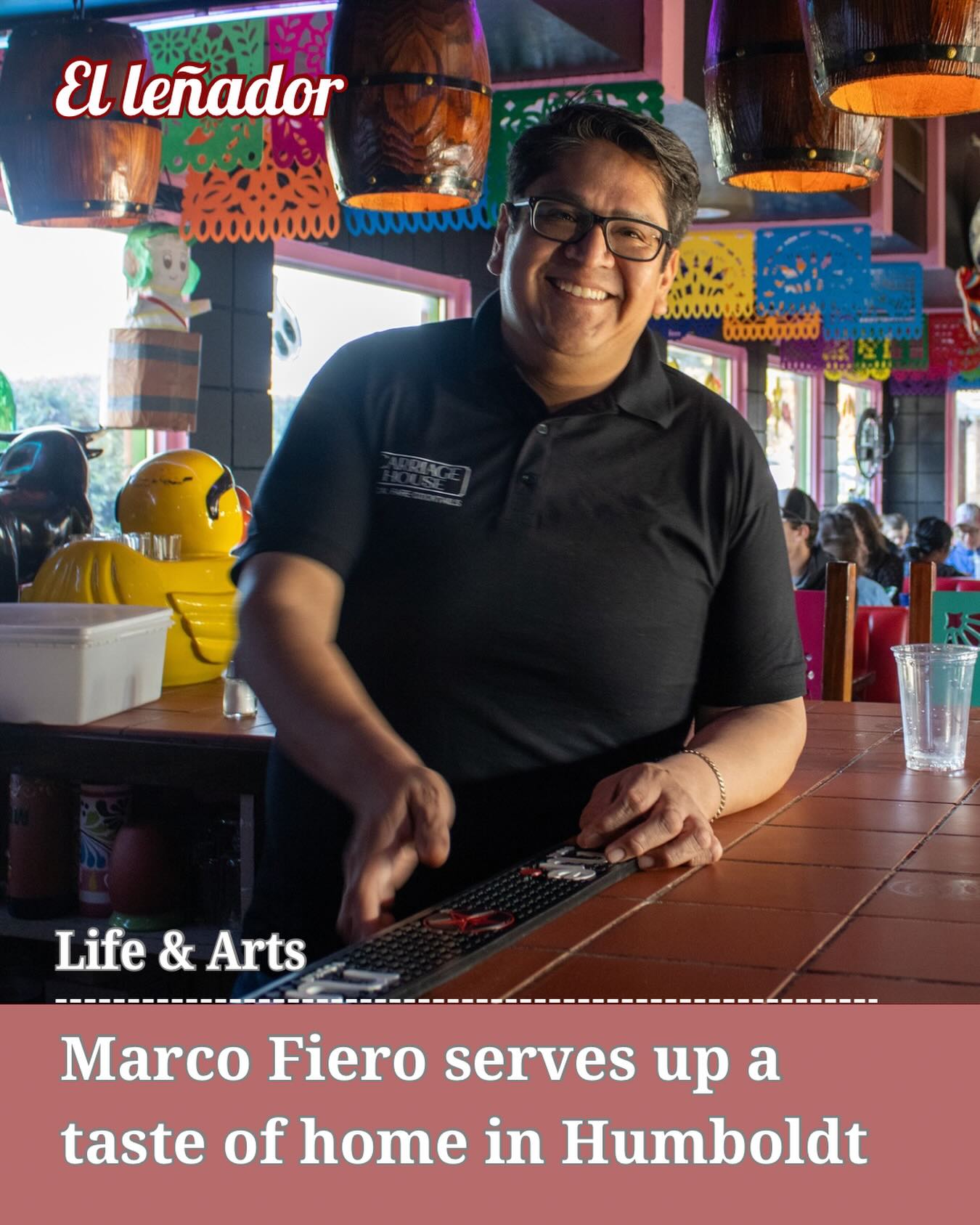 Marco Fiero owns Mexican restaurants: El Chipotle, Fiesta Cantina and Grill and Fiesta Cafe. He also owns The Carriage House selling Italian cuisine. Fiero’s approach goes way beyond serving food, it centers on preserving cultural identity and creating spaces where heritage is visible. As his entrepreneurship expanded, so has his role in bringing a deeper sense of connection to the local Humboldt dining scene.

“Being an immigrant coming from another country like Mexico and knowing the division of finding opportunities in your hometown, so coming here you get the chance to grow and learn to be human and learn good things and come to grow,” Fiero said.

by Andrea Merezko 
Photos by Ocean Edgar 

For the full story click the link in our bio.

#ellenadornews #humboldt #humboldtcounty  #CPHumboldt #Accesshumboldt
