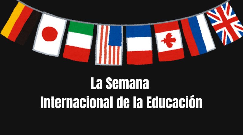 La Semana Internacional de la Educación se celebrará del 9 al 12 de feb